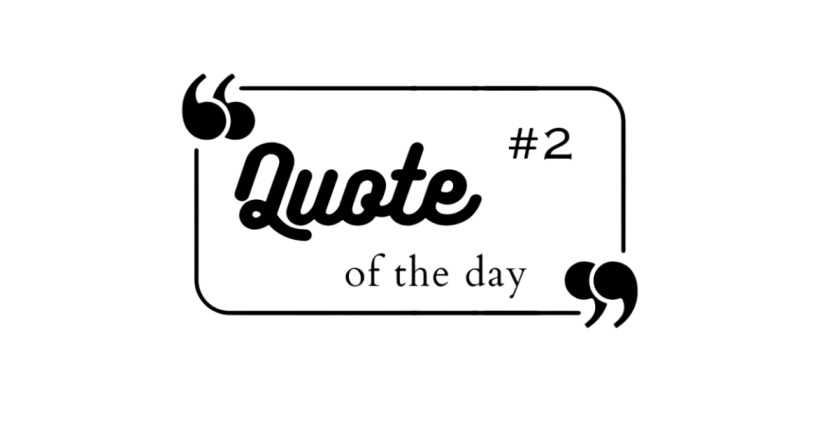 Quote of the Day&nbsp;#2